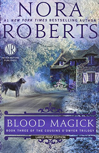 Blood Magick Cousins O'dwyer Trilogy Bk 3