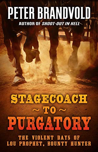 Stagecoach To Purgatory