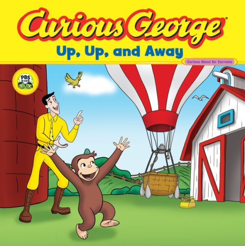 Curious George : up, up, and away